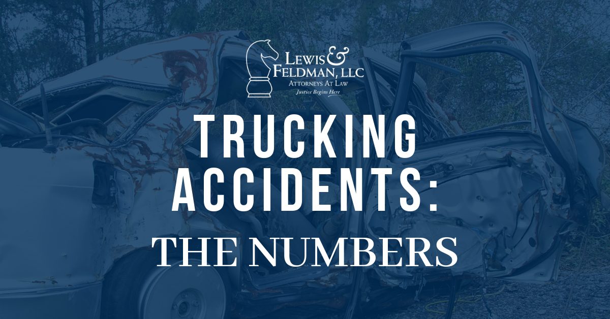 Trucking Accidents: The Numbers